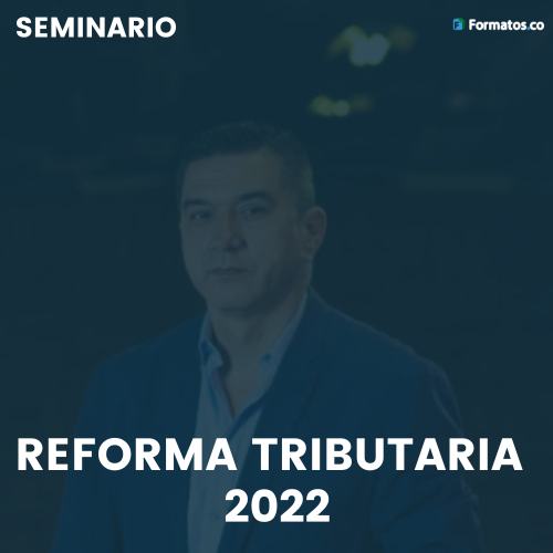 Seminario en línea: Reforma Tributaria 2022 – Calendapp y formatos SAS