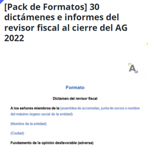 [Pack de Formatos] 30 dictámenes e informes del revisor fiscal al cierre del AG 2022
