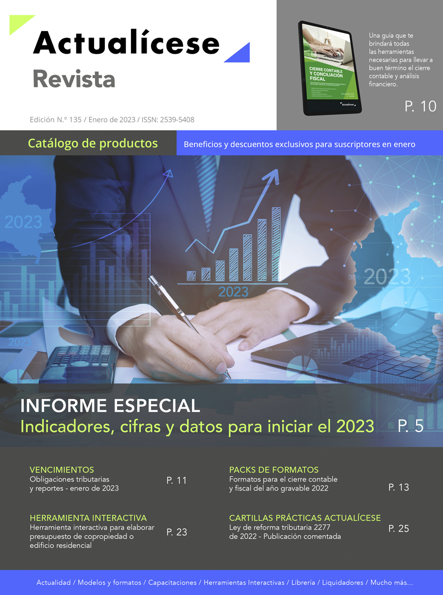 Revista Actualícese edición 135: Indicadores, cifras y datos para iniciar el 2023