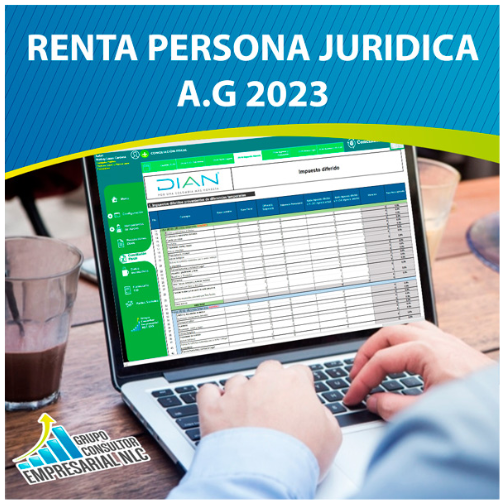 Renta Persona Jurídica A.G 2023 (Incluye Calculo Automático Tasa Mínima De Tributación) – Grupo consultor empresarial NLC SAS