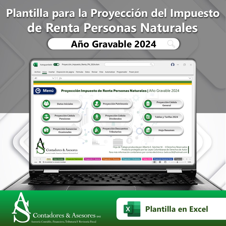 Liquidador Excel para la proyección del Impuesto de Renta de Personas Naturales AG 2024 – A.S. Contadores & Asesores