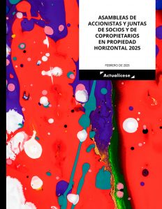 Asambleas de accionistas y junta de socios y de copropietarios en propiedad horizontal 2025